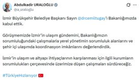 Bakan Uraloğlu, İzmir Büyükşehir Belediye Başkanı Tugay’ı kabul etti
