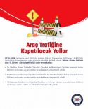 Ankara’da yarın bazı yollar araç trafiğine kapatılacak